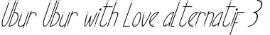 Ubur Ubur with Love alternatif3 Font