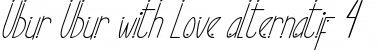 Ubur Ubur with Love alternatif4 Italic Font