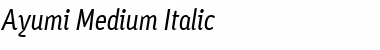 Ayumi Medium Italic Font