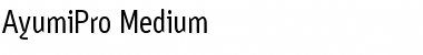 Ayumi Pro Medium Font