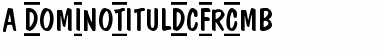 a_DomInoTitulDcFrCmb Normal Font