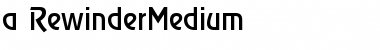 a_RewinderMedium Regular Font