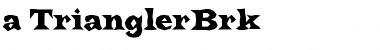 a_TrianglerBrk Regular Font