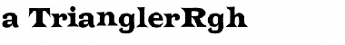 Download a_TrianglerRgh Font