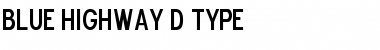 Blue Highway D Type Font