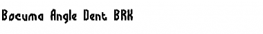 Bocuma Angle Dent BRK Font