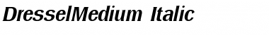 DresselMedium Italic Font