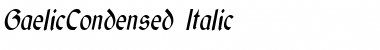 GaelicCondensed Italic Font