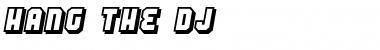 Hang the DJ Font