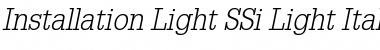 Installation Light SSi Light Italic